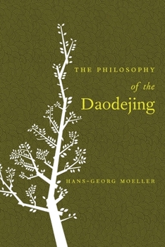 Paperback The Philosophy of the Daodejing Book