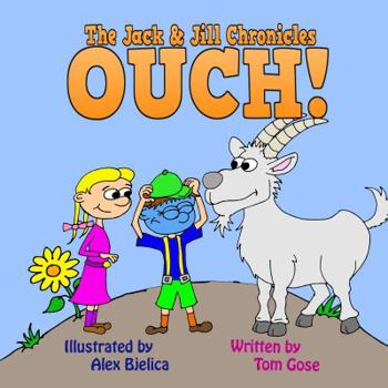 Paperback OUCH!: The Jack and Jill Chronicles Book