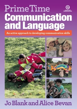 Paperback Prime Time Communication and Language: An active approach to developing communication skills Book