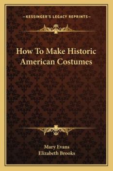 Paperback How to Make Historic American Costumes Book