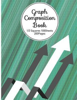 Paperback Graph Composition Book: 1/2Squared 100Sheets 200Pages Composition Notebook for Office, Teacher, College School, Student, Science & Math Book