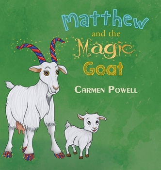 Hardcover Matthew and the Magic Goat Book