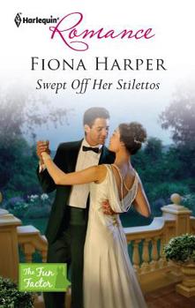 Swept Off Her Stilettos - Book #9 of the Fun Factor