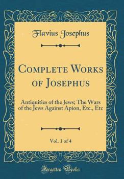 Antiquities of the Jews Part: 1: Spm Theological Library Volume: 1 - Book #1 of the Antiquities of the Jews