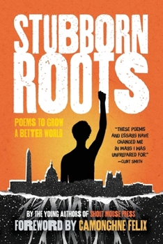 Paperback Stubborn Roots: Poems to Grow a Better World Book