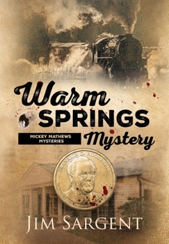 Hardcover Warm Springs Mystery: A Mickey Matthews Mystery [Large Print] Book