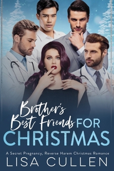 Paperback Brother's Best Friends for Christmas: A Secret Pregnancy, Reverse Harem, Christmas Romance Book