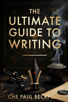 The Ultimate Guide To Writing