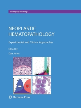 Paperback Neoplastic Hematopathology: Experimental and Clinical Approaches Book