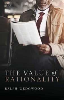 Hardcover The Value of Rationality Book