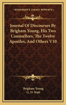 Journal of Discurses, Volume 10 - Book  of the Journal of Discourses