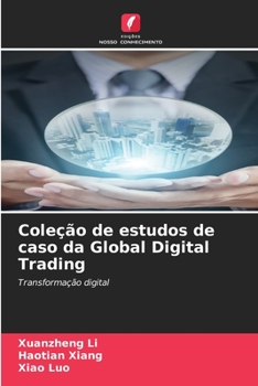 Paperback Coleção de estudos de caso da Global Digital Trading [Portuguese] Book