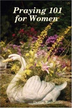 Paperback Praying 101 for Women Book