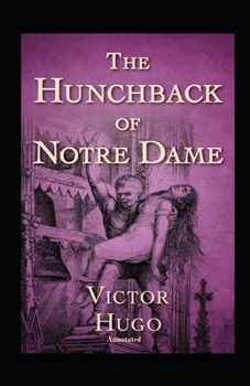 Paperback The Hunchback of Notre Dame Annotated Book