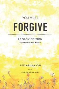 Paperback You Must Forgive: Legacy Edition Book