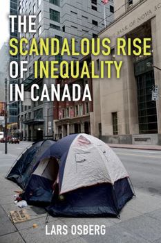 Paperback The Scandalous Rise of Inequality in Canada Book