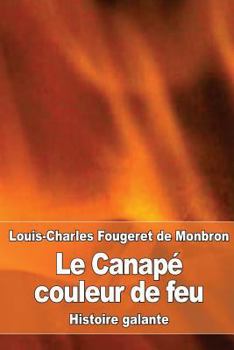 Paperback Le Canapé couleur de feu: Histoire galante [French] Book