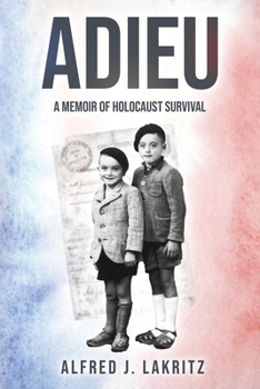 Paperback Adieu: A Memoir of Holocaust Survival Book