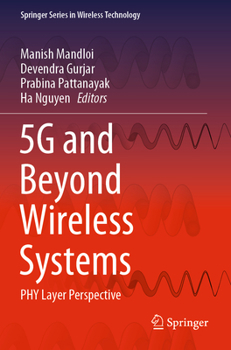 Paperback 5g and Beyond Wireless Systems: Phy Layer Perspective Book