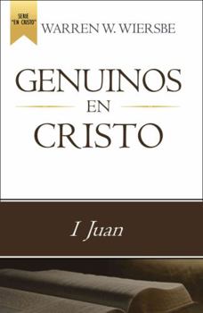 Paperback Genuinos en Cristo: 1 Juan Book