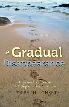 Paperback A Gradual Disappearance Book