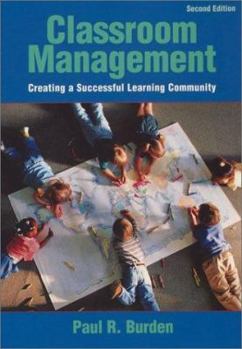 Paperback Classroom Management: Creating a Successful Learning Community Book