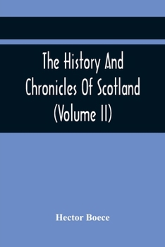 Paperback The History And Chronicles Of Scotland (Volume Ii) Book