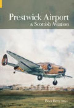 Paperback Prestwick Airport and Scottish Aviation Book