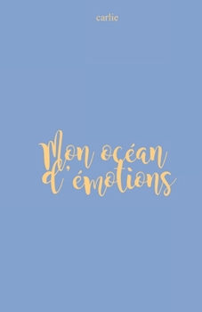 Mon océan d'émotions (French Edition)