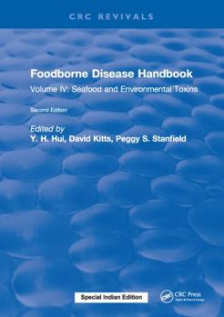 Hardcover Foodborne Disease Handbook: Volume IV: Seafood and Environmental Toxins Book