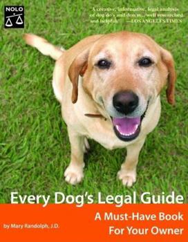 Paperback Every Dog's Legal Guide: A Must-Have Book for Your Owner Book