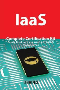 Paperback IaaS Complete Certification Kit - Study Book and eLearning Program Book