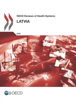 Paperback OECD Reviews of Health Systems: Latvia 2016 Book