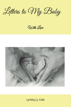 Paperback Letters to My Baby: With Love Book