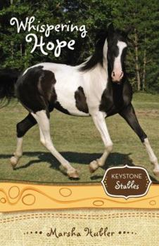 Whispering Hope - Book #7 of the Keystone Stables