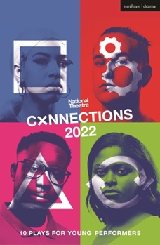 Paperback National Theatre Connections 2022: 10 Plays for Young Performers Book