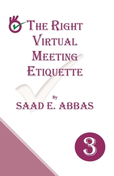 Paperback The Right Virtual Meetings Etiquette Book