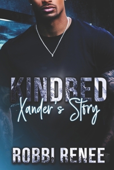 Paperback Kindred: Xander's Story Book