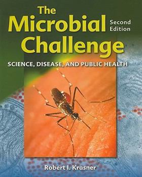Paperback The Microbial Challenge: Science, Disease, and Public Health Book