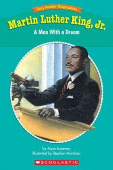 Paperback Easy Reader Biographies: Martin Luther King, Jr.: A Man with a Dream Book