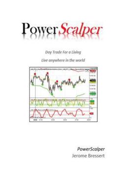 Paperback Power Scalper - Day Trade For a Living: Make a Living Day Trading Book