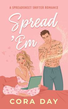 Paperback Spread 'Em: A Spreadsheet Shifter Romance Book