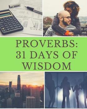 Paperback Proverbs: 31 Days of Wisdom Book