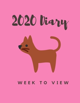 2020 Diary Week To View: Cat Lovers Diary For Women And Girls: Weekly Organiser - Sunday Start: Notebook Style With Priorities & To Do List Plans - Rose Pink