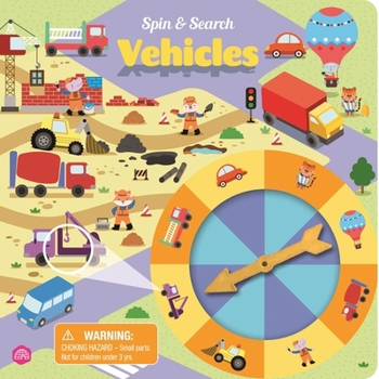 Spin & Search Vehicles: The Perfect Introduction to Search-And-Find Fun for Children Aged 3, 4, 5
