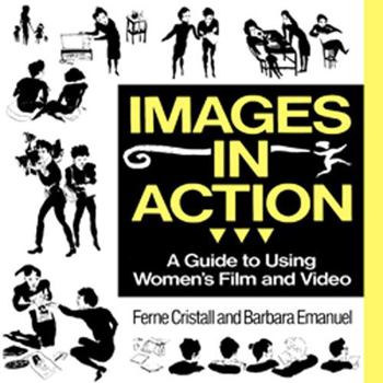 Paperback Images in Action: A Guide to Using Women's Film and Video Book