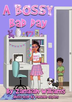 Paperback A Bossy Bad Day (Boss Magic) Book