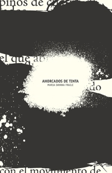Paperback Ahorcados de tinta [Spanish] Book