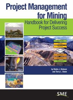 Hardcover Project Management for Mining: Handbook for Delivering Project Success Book