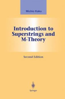 Paperback Introduction to Superstrings and M-Theory Book